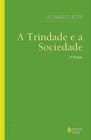Trindade e  a Sociedade, A