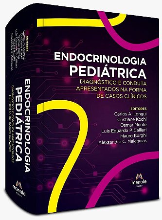 Endocrinologia Pediatrica: Disgnostico e Conduta Apresentados na Forma de