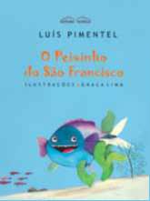 Peixinho do Sao Francisco, O