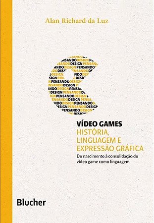 Video Games - Col.pensando o Design