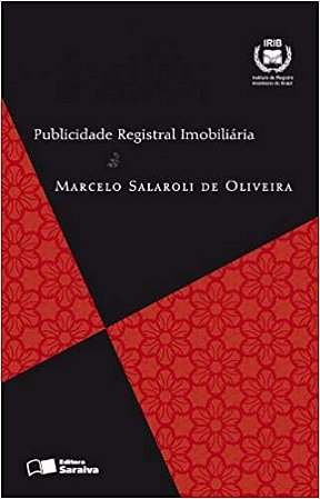 Publicidade Registral Imobiliaria - Serie Direito Registral e Notorial