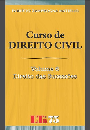 Curso de Direito Civil - Vol. 6 - Direito das Sucessoes