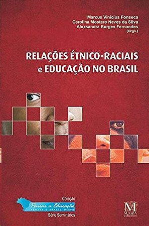 Relacoes Etnico-raciais e Educacao no Brasil