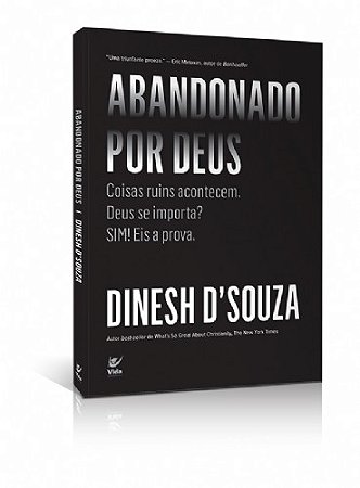 Abandonado por Deus - Coisas Ruins Acontecem. Deus se Importa  Sim! Eia a P