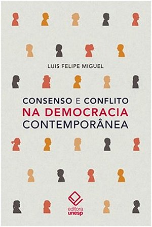 Consenso e Conflito na Democracia Contemporanea