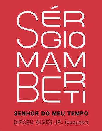 Sergio Mamberti: Senhor do Meu Tempo
