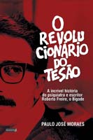 Revolucionario do Tesao, O