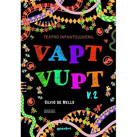 Teatro Infantojuvenil: Vapt Vupt V.2
