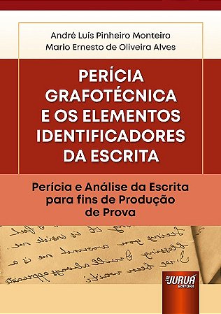 Pericia Grafotecnica - Elementos Identificadores da Escrita