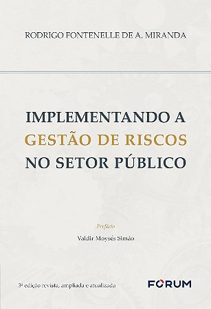 Implementando a Gestao de Riscos no Setor Publico