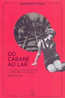 Do Cabare ao Lar: a Utopia da Cidade Disciplinar e a Resistencia Anarquista