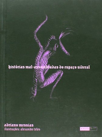 Historias Mal-assombradas do Espaco Sideral