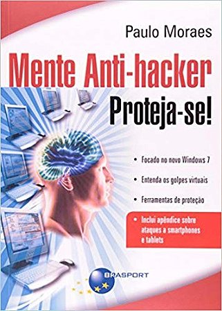 Mente Anti-hacker - Proteja-se!