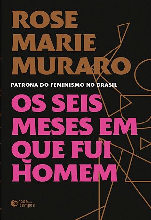 Seis Meses em Que Fui Homem, os