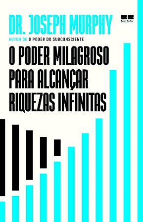 Poder Milagroso para Alcancar Riquezas Infinitas, O