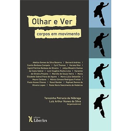 Olhar e Ver: Corpos em Movimento