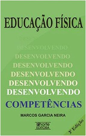 Educacao Fisica: Desenvolvendo Competencias