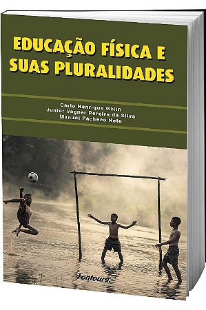 Educação Física e Suas Pluralidades