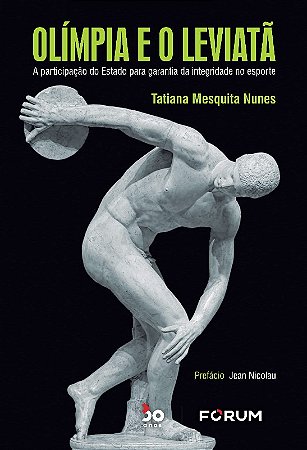 Olímpia e o Leviatã: a Participação do Estado para Garantia da Integridade