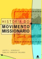 Historia do Movimento Missionario