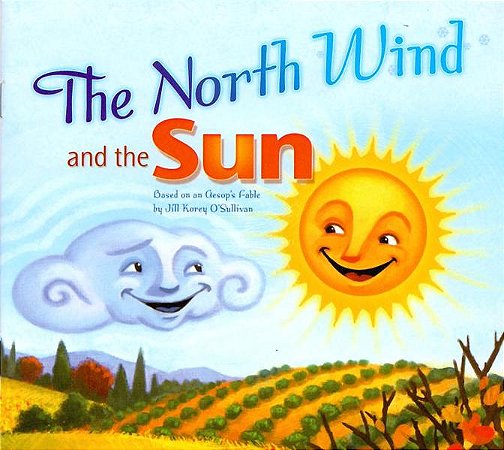 Our World 2 - Reader 2: The North Wind And The Sun: Based on an Aesops Fab