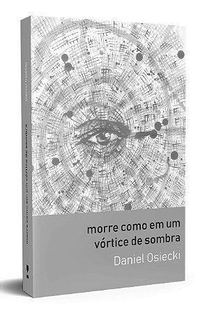 Morre Como em Um Vortice de Sombra