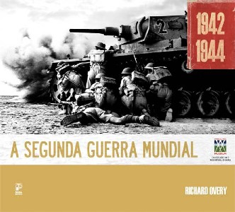 Segunda Guerra Mundial 1942-1944, A