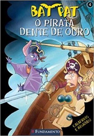 Bat Pat 4 - o Pirata Dente de Ouro