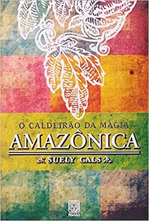 Caldeirao da Magia Amazonica, O