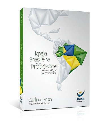 Igreja Brasileira com Propositos - a Explicacao Que Faltava!