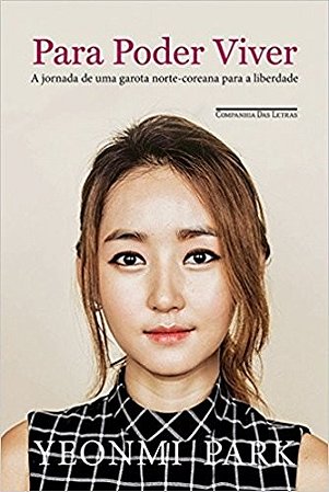 Para Poder Viver - a Jornada de Uma Garota Norte-coreana para a Liberdade