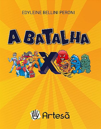 Batalha, A: Super-herois X Super Viloes!