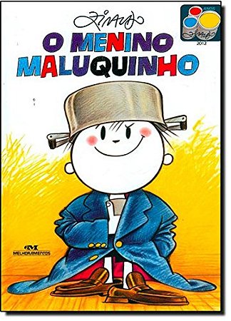 Menino Maluquinho, O