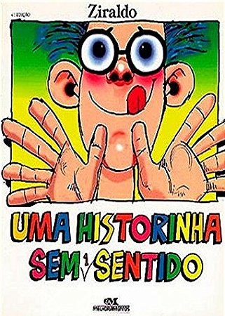Historinha sem 1 Sentido, Uma