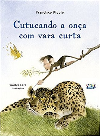 Cutucando a Onca com Vara Curta