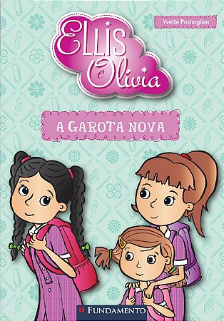 Ellis e Olivia - a Garota Nova