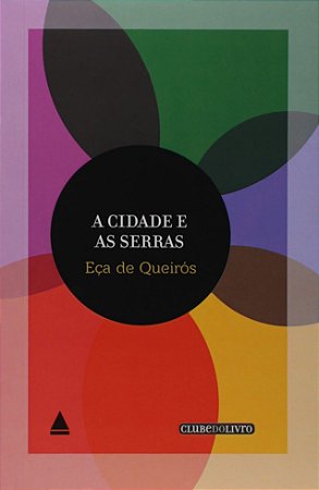 Cidade e as Serras, A