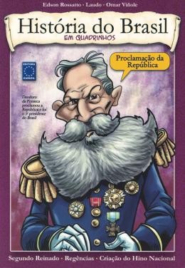 Historia do Brasil em Quadrinhos - Proclamacao da Republica