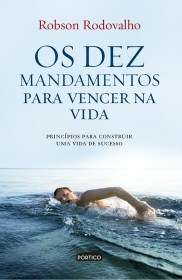 Dez Mandamentos para Vencer na Vida, os