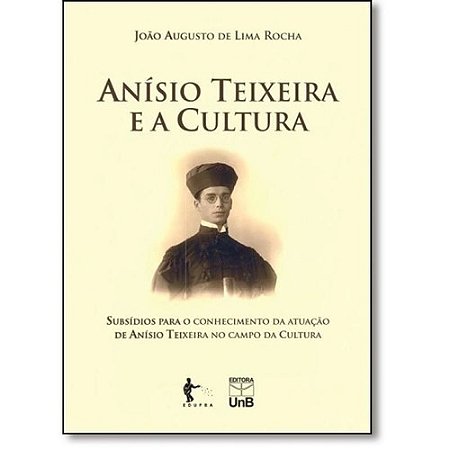 Anisio Teixeira e a Cultura