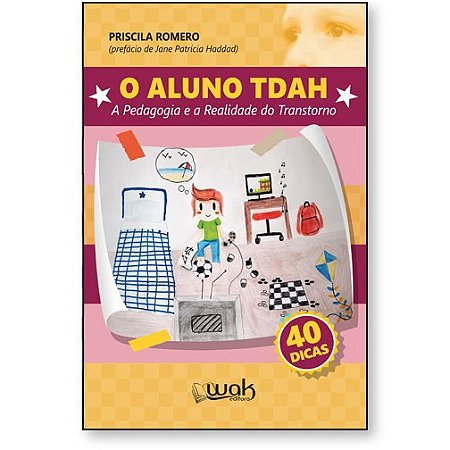 Aluno Tdah, o - a Pedagogia e a Realidade do Transtorno