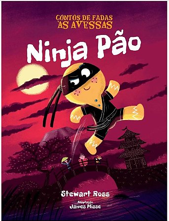 Ninja Pao - Contos de Fadas as Avessas