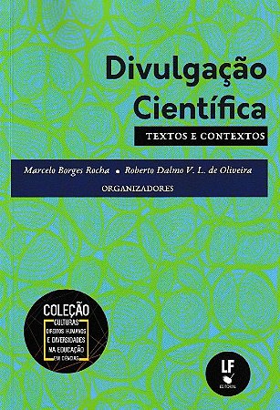 Divulgacao Cientifica Textos e Contextos