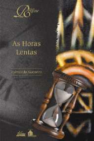 Horas Lentas, as