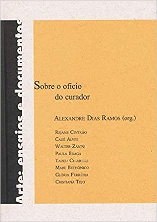 Sobre o Oficio do Curador
