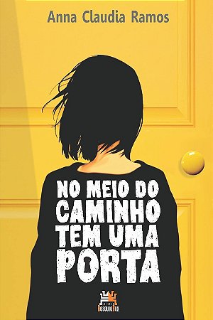 No Meio do Caminho Tem Uma Porta