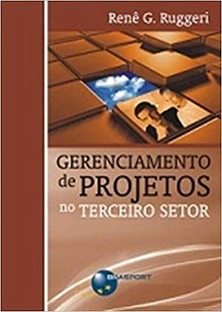 Gerenciamento de Projetos no Terceiro Setor