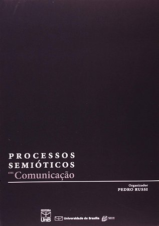 Processos Semióticos em Comunicação