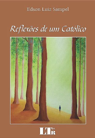 Reflexoes de Um Catolico