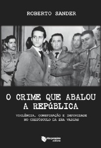 Crime Que Abalou a Republica, O
